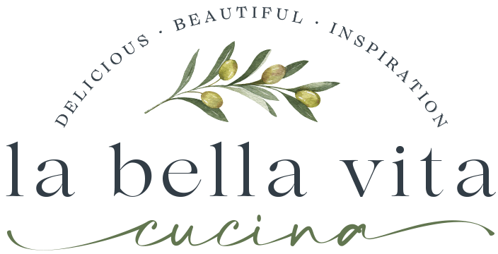 La Bella Vita Cucina - delicious | beautiful | Italian | inspiration