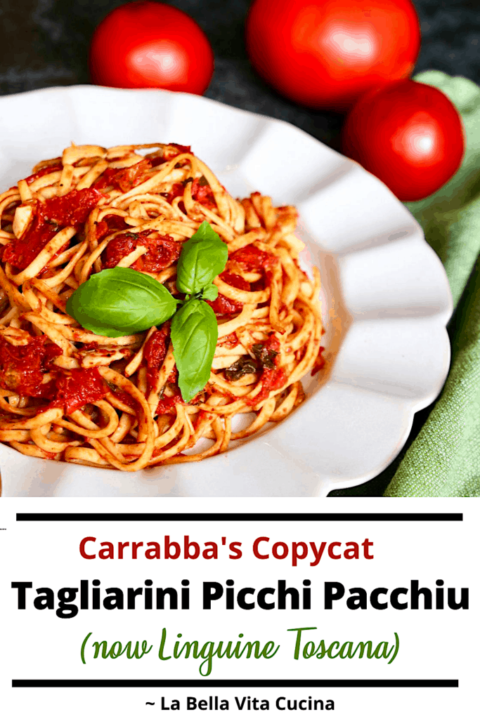 Copycat Carrabba's Tagliarini Picchi Pacchiu, Linguine Toscana