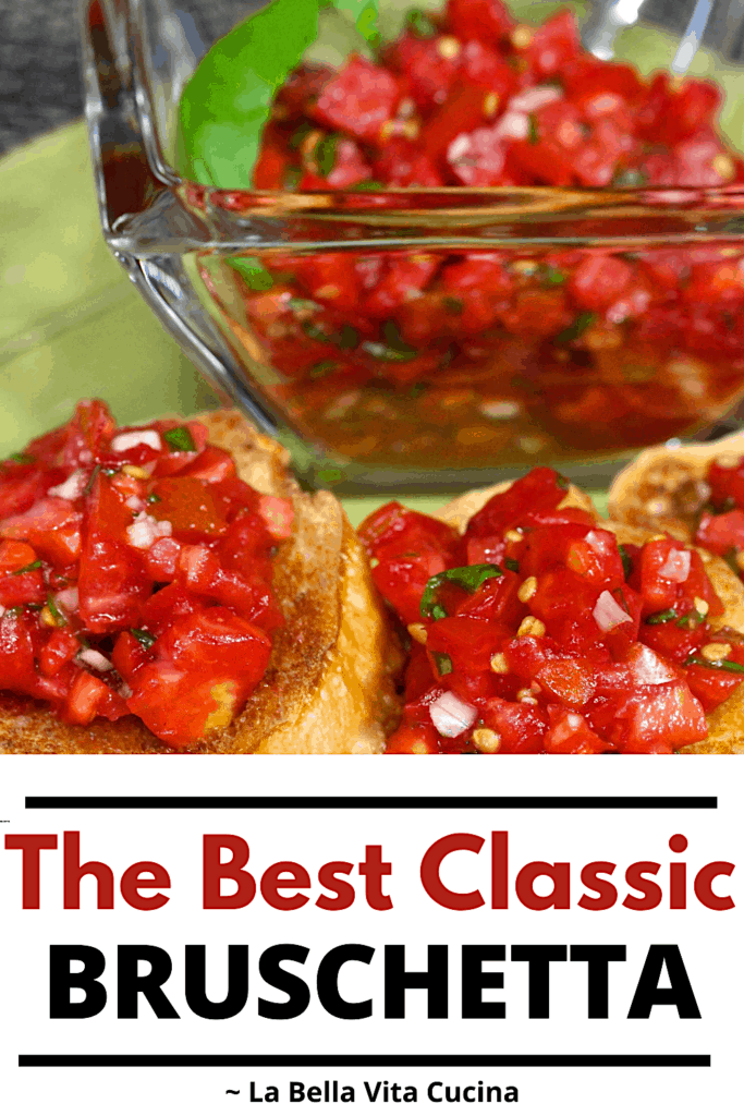 The BEST, Classic Bruschetta