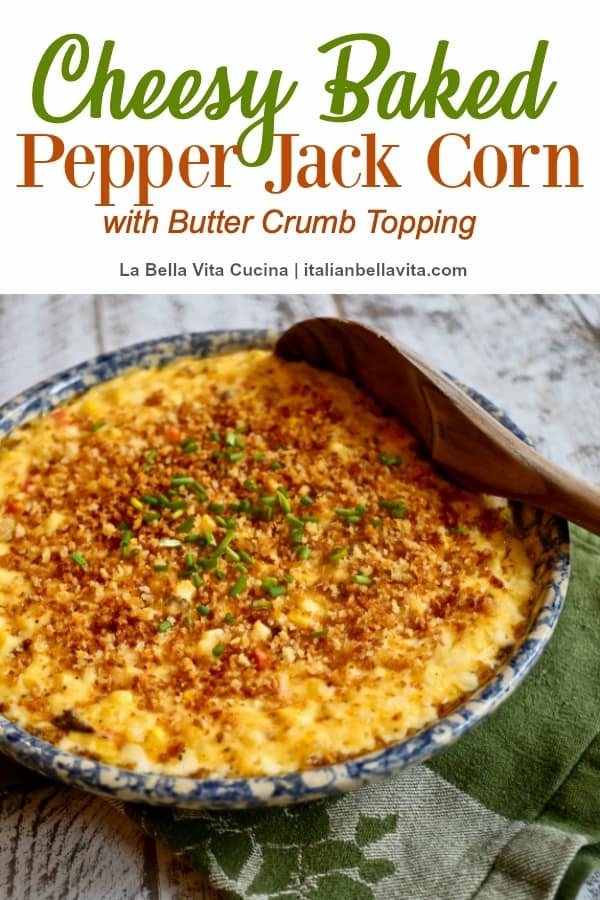 Cheesy Pepper Jack Corn Casserole
