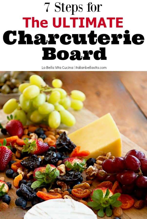 7 Ways to an Ultimate Charcuterie Board