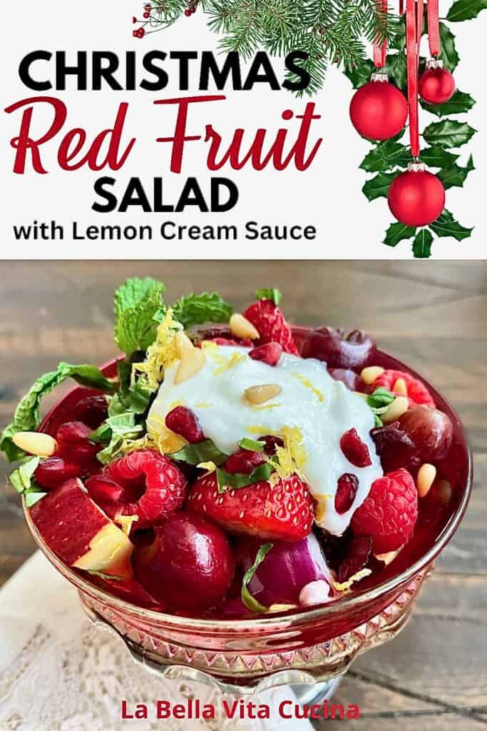 Christmas Red Fruit Salad with Lemon Cream Sauce